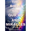 The Bible, The Quran, and Miracles - Paperback
