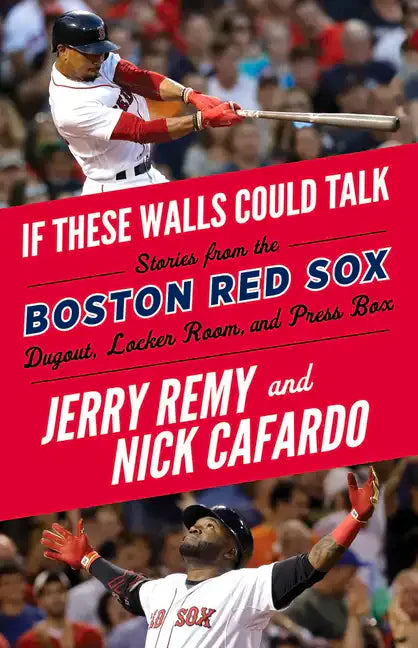 If These Walls Could Talk: Boston Red Sox - Paperback