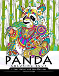 Panda Coloring Book: Stress-relief Coloring Book For Grown-ups, Adults (Animal Coloring Book) - Paperback
