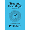 True and False Magic: A Tools Workbook - Paperback
