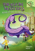 Roar of the Thunder Dragon: A Branches Book (Dragon Masters #8): Volume 8 - Library Binding