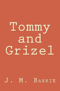 Tommy and Grizel - Paperback