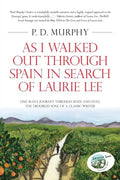 As I Walked Out Through Spain in Search of Laurie Lee - Paperback