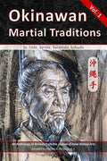Okinawan Martial Traditions: te, tode, karate, karatedo, kobudo - Paperback