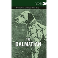 The Dalmatian - A Complete Anthology of the Dog - - Hardcover