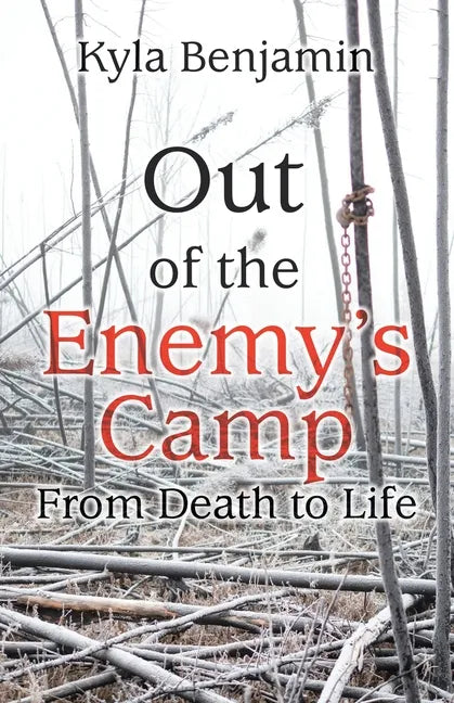 Out of the Enemy's Camp: From Death to Life - Paperback