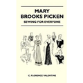 Mary Brooks Picken - Sewing For Everyone - Hardcover