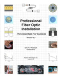 Professional Fiber Optic Installation: The Essentials For Success - Paperback