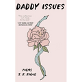 Daddy Issues: Poems - Paperback