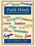 Faith Words Adult Coloring Book: Color the words that inspire you every day - Paperback