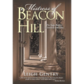 Mistress of Beacon Hill: The Saga Begins in Ireland with Ella - Hardcover