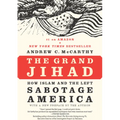 The Grand Jihad: How Islam and the Left Sabotage America - Paperback