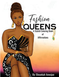 Fashion Queens: A Stylish Coloring Book of Affirmations - Paperback
