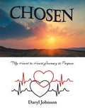 Chosen: My Heart to Heart Journey to Purpose - Paperback