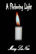 A Flickering Light - Paperback