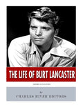 American Legends: The Life of Burt Lancaster - Paperback