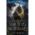 Hunting Nightmares: An Infinites Universe Novel - Paperback