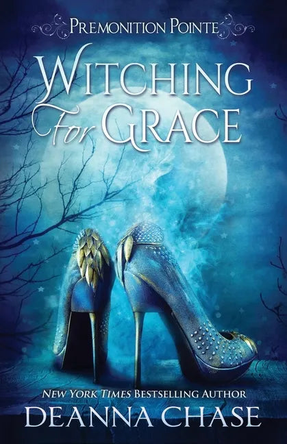 Witching For Grace: A Paranormal Women's Fiction Novel - Paperback