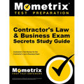 Contractor's Law & Business Exam Secrets Study Guide: Contractor's Test Review for the Contractor's Law & Business Exam - Paperback