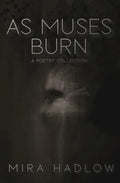 As Muses Burn - Paperback