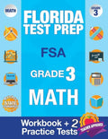 Florida Test Prep FSA Grade 3: Math Workbook & 2 FSA Practice Tests: 3rd Grade Math Workbooks Florida, FSA Practice Test Book Grade 3, FSA Test Grade - Paperback