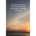 Long Island Sounds: 2023 An Anthology of Poetry From Maspeth to Montauk and Beyond - Paperback