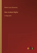 New Arabian Nights: in large print - Paperback