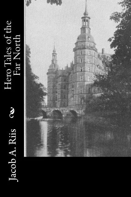 Hero Tales of the Far North - Paperback