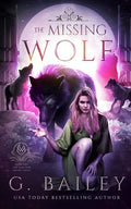 The Missing Wolf - Paperback