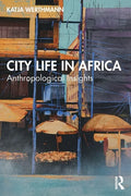 City Life in Africa: Anthropological Insights - Paperback