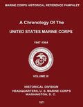 A Chronology of the United States Marine Corps: 1947 - 1964: Volume III - Paperback