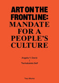 Art on the Frontline: Mandate for a People´s Culture: Two Works Series Vol. 2 - Paperback