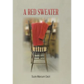 A Red Sweater - Hardcover