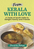 From Kerala With Love: A Taste of South India to Delight Family and Friends - Paperback