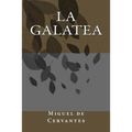 La Galatea - Paperback