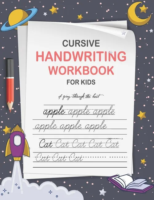 Cursive Handwriting Workbook for Kids: Cursive Writing Practice Paper for Beginners - Cursive Letter Tracing Book for Kids that Makes Handwriting Prop - Paperback