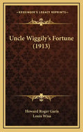 Uncle Wiggily's Fortune (1913) - Hardcover