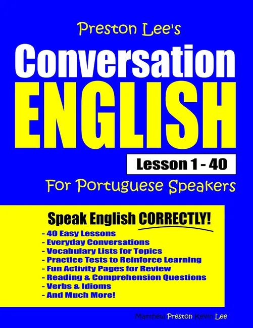 Preston Lee's Conversation English For Portuguese Speakers Lesson 1 - 40 - Paperback