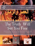 The Truth Will Set You Free: Learn The forbidden knowledge, the method that Nostradamus may have used in making his predictions. How events of toda - Paperback