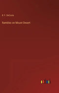 Rambles on Mount Desert - Hardcover