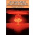 Nuclear Fission and Atomic Energy - Paperback