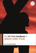 T&T Clark Handbook of Jesus and Film - Paperback