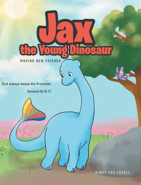 Jax the Young Dinosaur: Making New Friends - Hardcover
