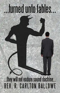 ...turned unto fables...: ...they will not endure sound doctrine... - Paperback