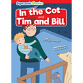 In the Cot & Tim and Bill - Library Binding
