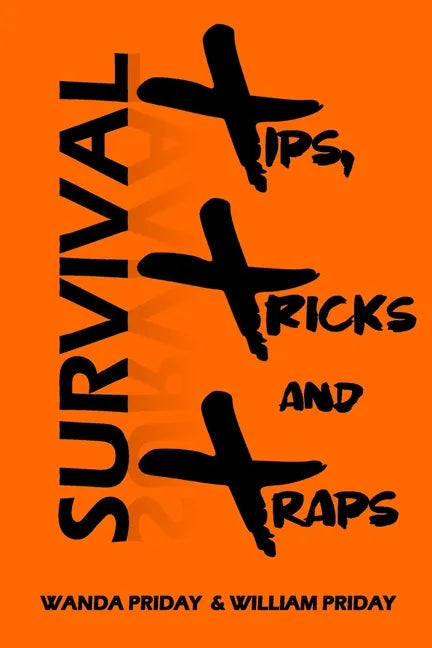Survival Tips, Tricks and Traps - Paperback