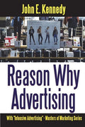 Reason Why Advertising - With Intensive Advertising - Paperback