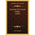 Narrative Of A Greek Soldier (1830) - Paperback