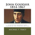 John Goodsir (1814-1867): A Scottish Anatomist and Pioneer of the Study of the Cell - Paperback