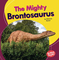 The Mighty Brontosaurus - Paperback